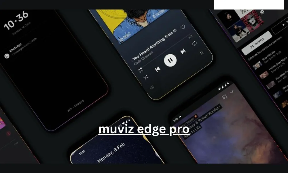 Muviz Edge Pro 2023