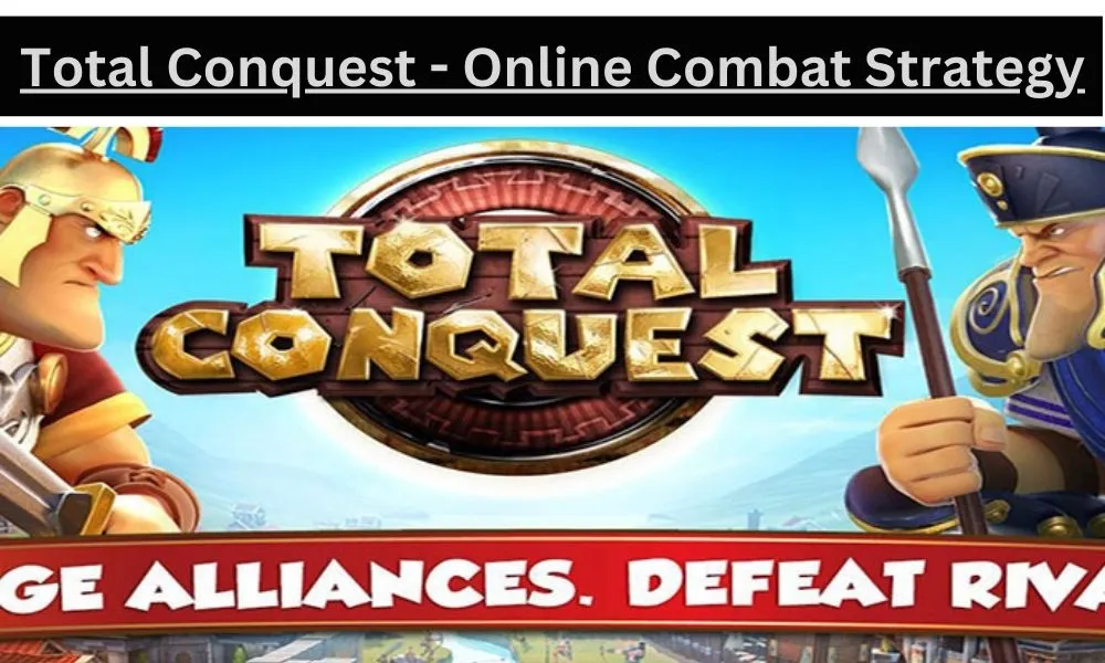 Total Conquest APK Latest Version